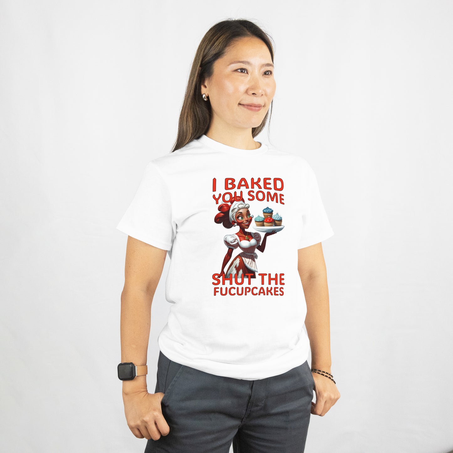 I Baked You Some Shut the FUCUPCAKE Shirt โ Funny Sarcastic Baking Tee, Sassy Graphic T-Shirt