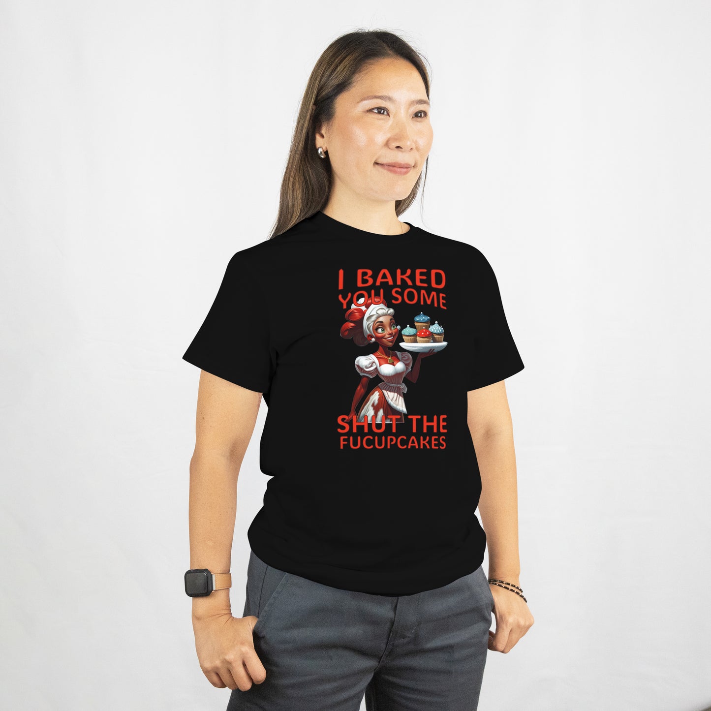 I Baked You Some Shut the FUCUPCAKE Shirt โ Funny Sarcastic Baking Tee, Sassy Graphic T-Shirt