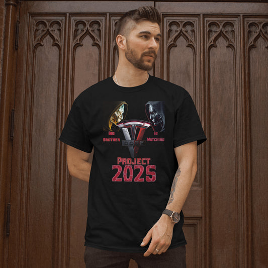 Project 2025 T-Shirt | Big Brother Is Watching | Dystopian Novel Inspired Shirt | 1984 Parody Tee | Political Satire Shirt | Orwellian Gift