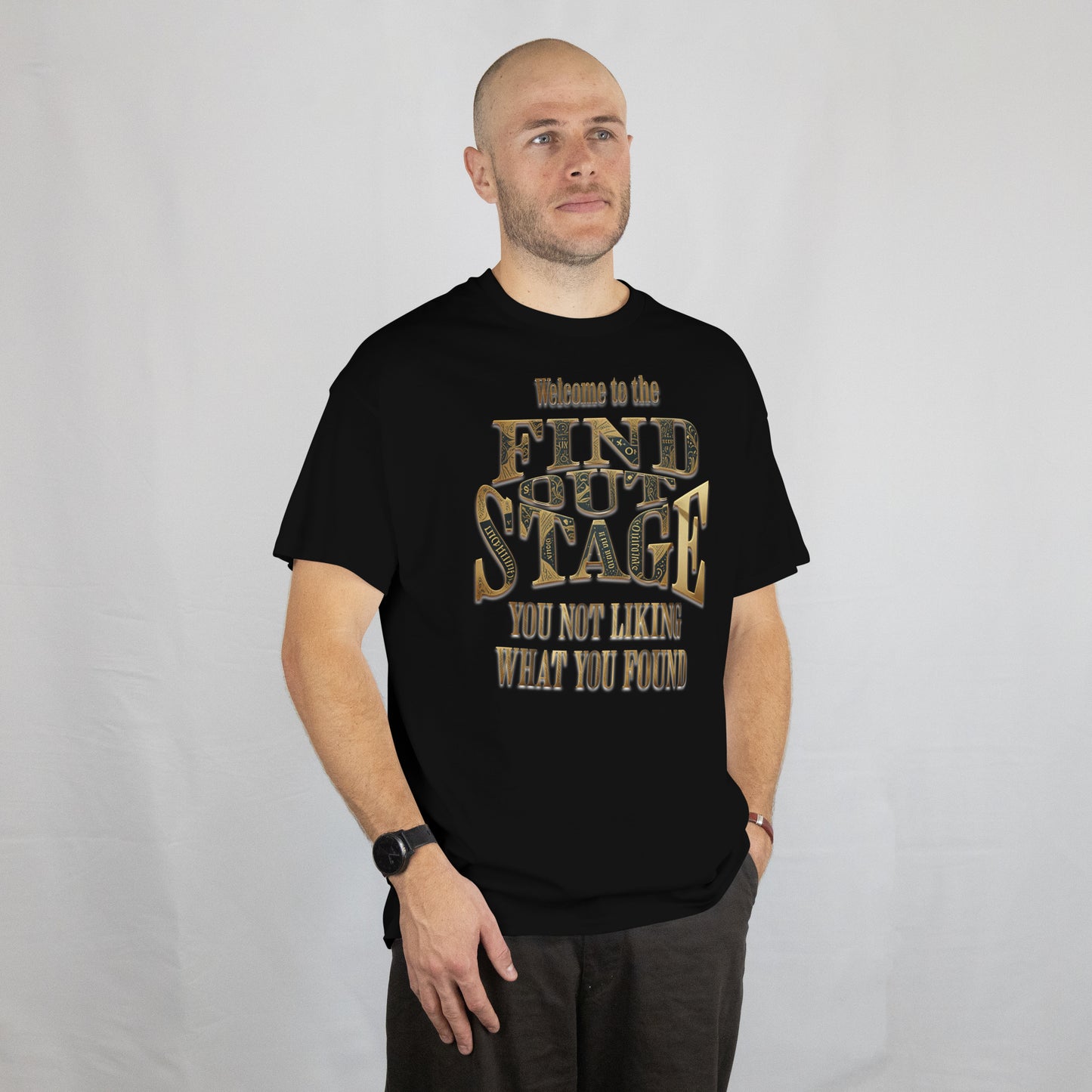 Find Out Stage T-Shirt | Mess Around & Learn Tee | Sarcastic Funny Shirt | Savage Graphic Tee