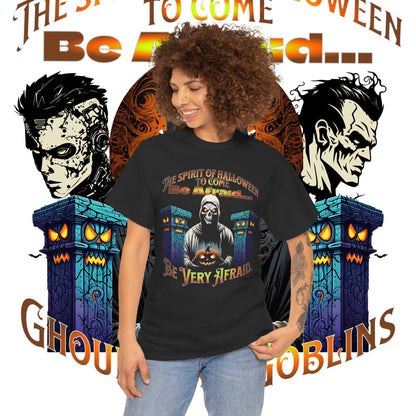 Halloween T-Shirt Be Afraid Unisex Tee