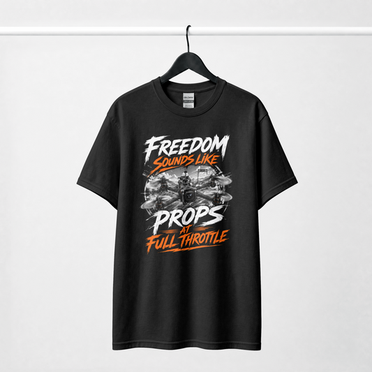 FPV Drone Pilot Shirt | Freedom Sounds Like Props at Full Throttle Tee | Drone Racing T-Shirt | FPV Racing Gift for Drone Flyer