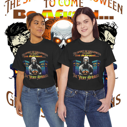 Halloween T-Shirt Be Afraid Unisex Tee