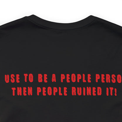 Anti-Social Vibes: F people T-Shirt