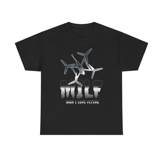 MILF T-Shirt - Man I Love Flying | Drone Enthusiast Shirt | Drone Pilots | Drone Lover Apparel | UAV Operator Tee | FPV Drone Racing