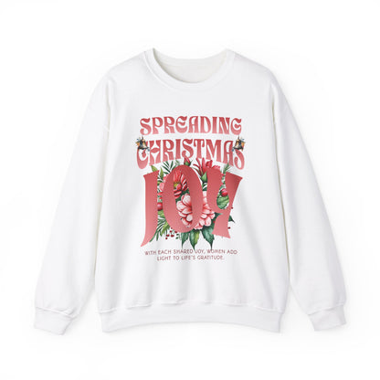 Spread Christmas Joy Sweatshirt - Inspiring Women's Holiday Sweatshirt - Cozy Christmas Gift for Women - Joyful Christmas Apparel - Gratitude Sweatshirt