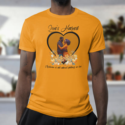 Love's Harvest T-Shirt - Autumn Fall in Love Shirt - Romantic Autumn Graphic Tee - Fall Fashion for Women and Men