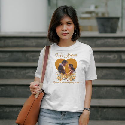 Love's Harvest T-Shirt - Autumn Fall in Love Shirt - Romantic Autumn Graphic Tee - Fall Fashion for Women and Men