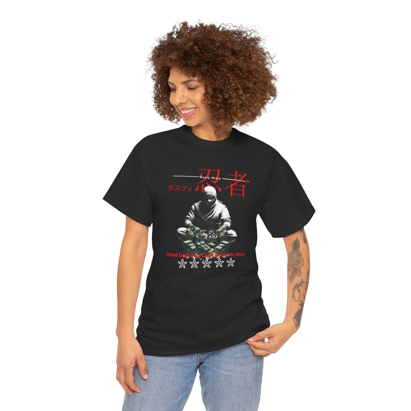 Dusty Ninja "Grind Until You Can't Grind No More" T-Shirt – Motivational Graphic Tee