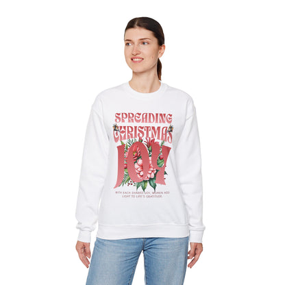 Spread Christmas Joy Sweatshirt - Inspiring Women's Holiday Sweatshirt - Cozy Christmas Gift for Women - Joyful Christmas Apparel - Gratitude Sweatshirt