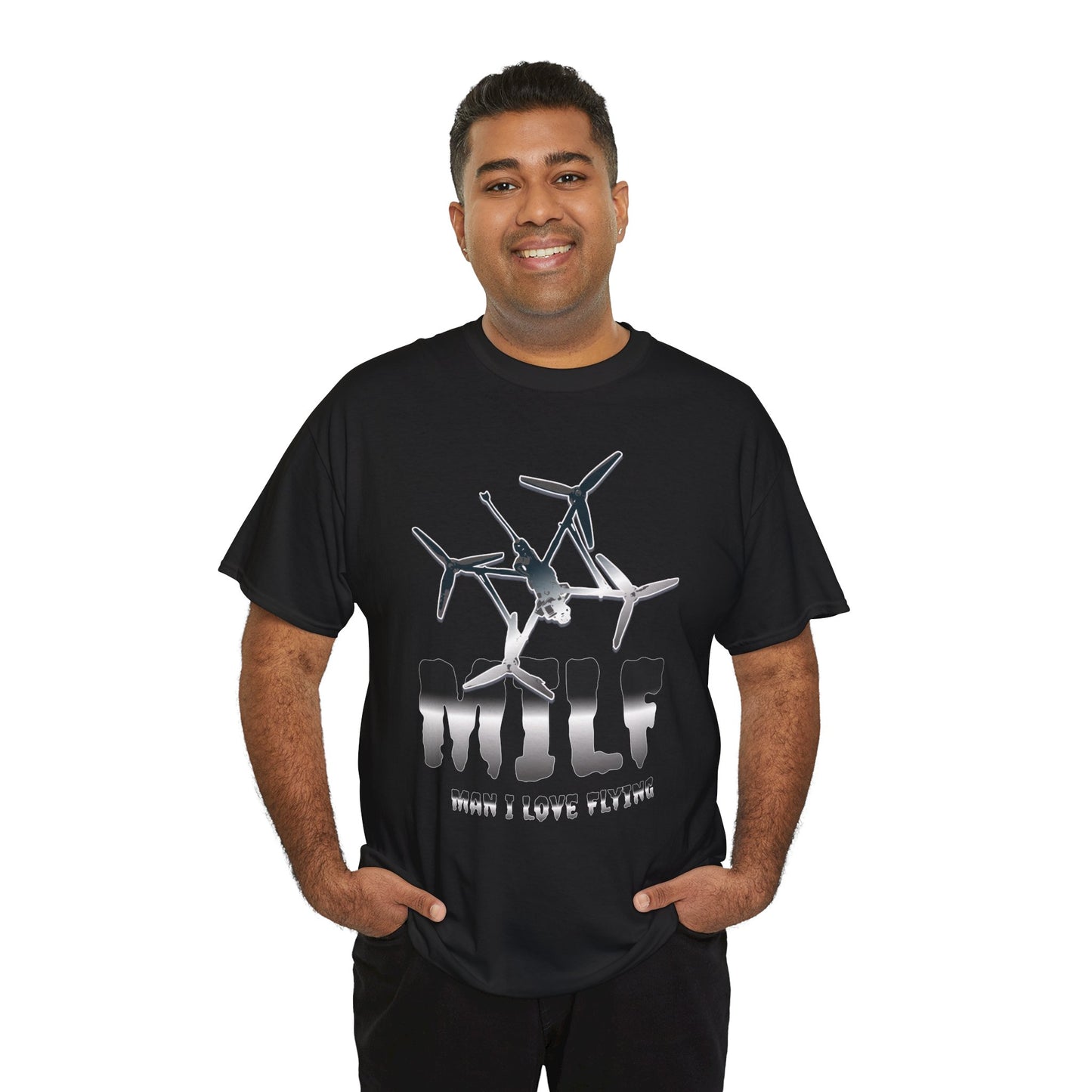 MILF T-Shirt - Man I Love Flying | Drone Enthusiast Shirt | Drone Pilots | Drone Lover Apparel | UAV Operator Tee | FPV Drone Racing