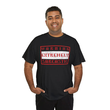 Warning: Extremely Sarcastic Person Shirt - Funny Sarcasm Tee - Unisex Graphic T-Shirt