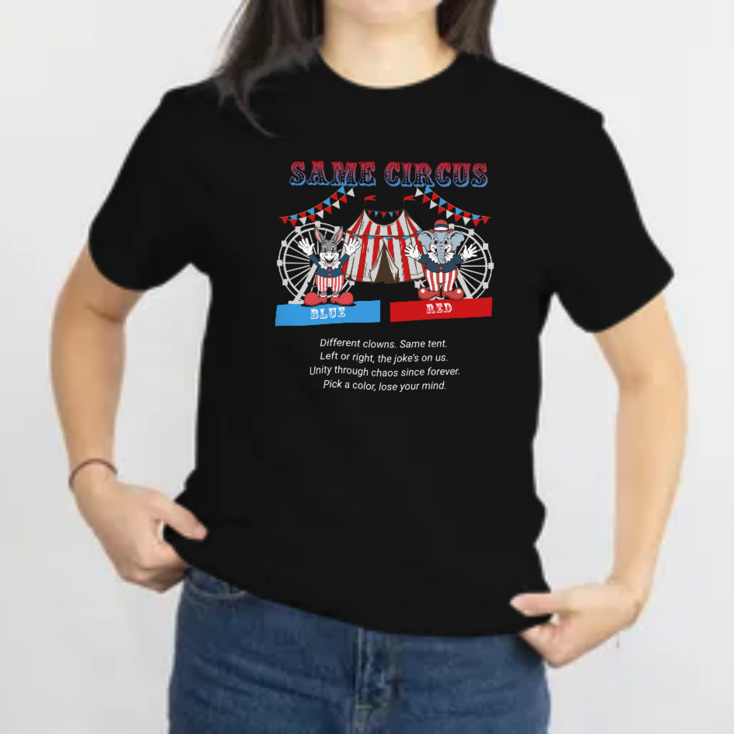 Red Blue Same Circus T-Shirt – Funny Anti Political Party Tee